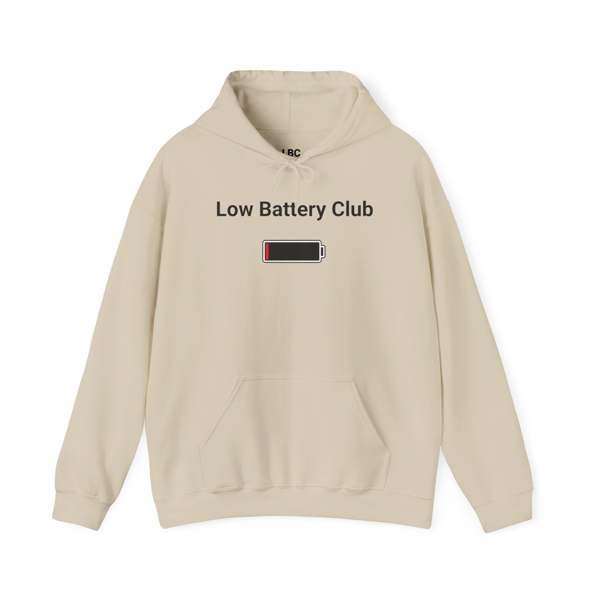 Low Battery Club Hoodie "The Jessica"— 'Running Low. Still Showing Up.' Cozy Graphic Sweatshirt