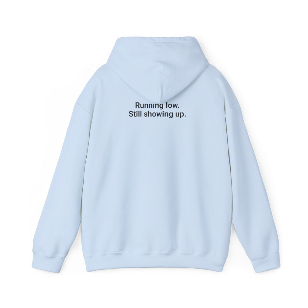 Low Battery Club Hoodie "The Jessica"— 'Running Low. Still Showing Up.' Cozy Graphic Sweatshirt