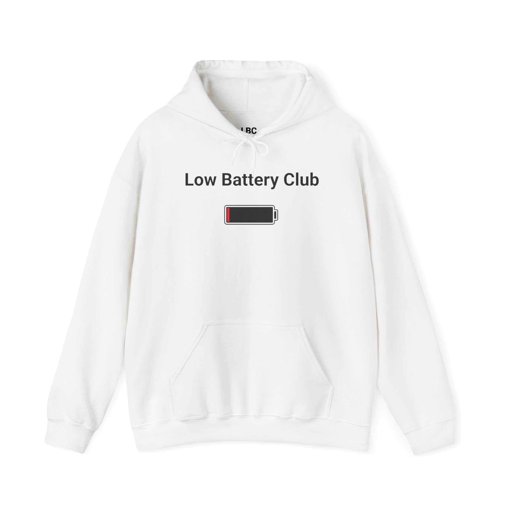 Low Battery Club Hoodie "The Jessica"— 'Running Low. Still Showing Up.' Cozy Graphic Sweatshirt
