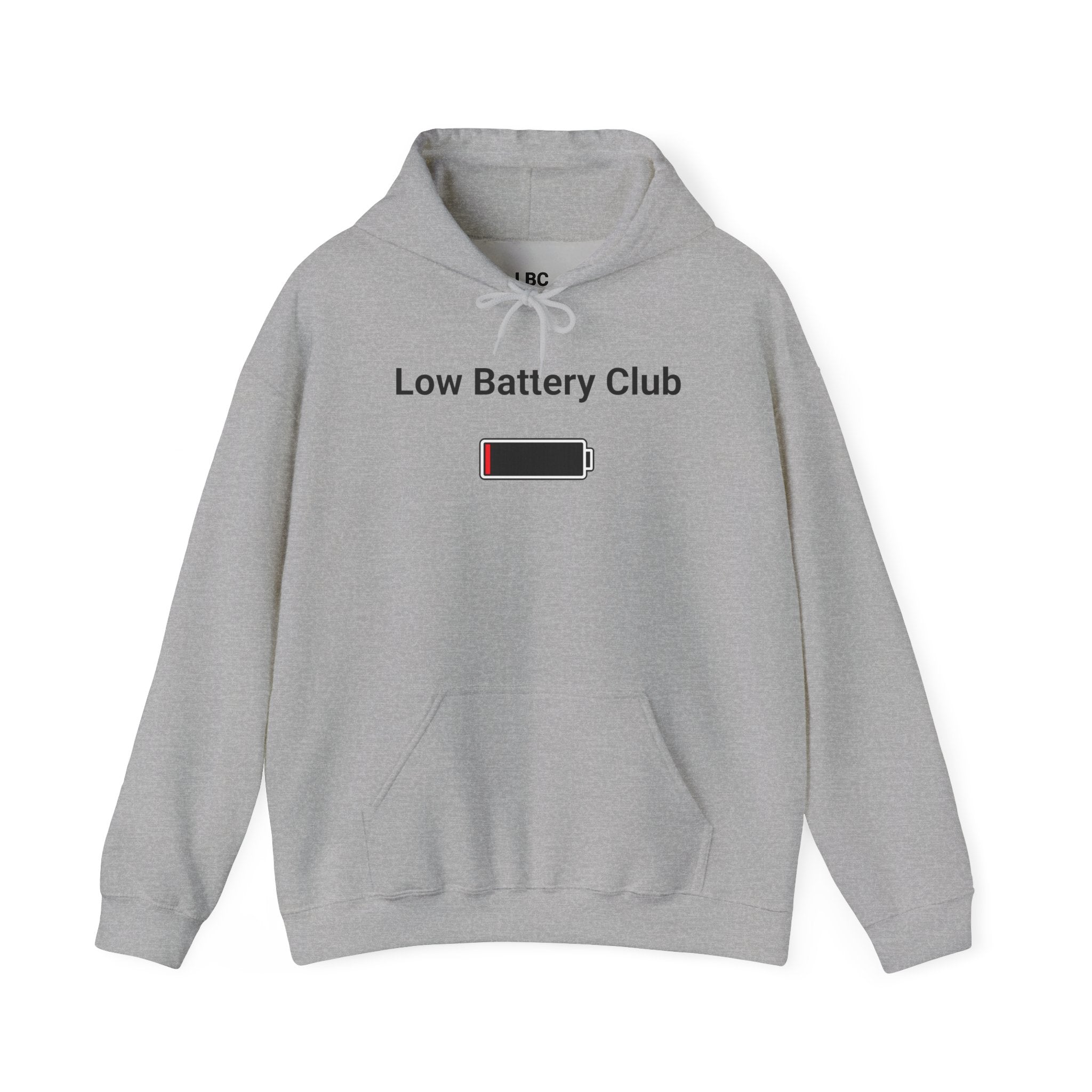 Low Battery Club Hoodie "The Jessica"— 'Running Low. Still Showing Up.' Cozy Graphic Sweatshirt